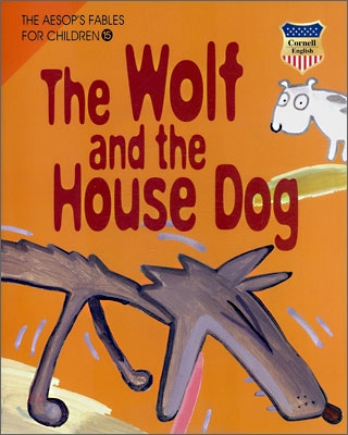 늑대와 개 - 『The Wolf and the House Dog』