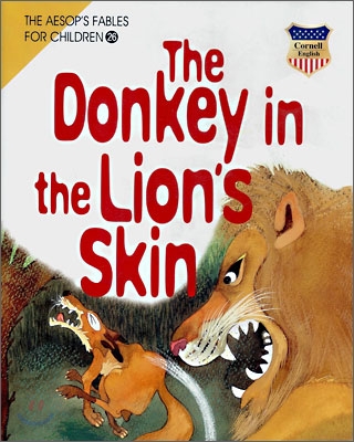 사자 가죽을 쓴 나귀 - 『The Donkey in the Lion's Skin』