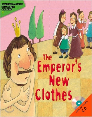 벌거벗은 임금님 - 『The Emperor's New 』Clothes